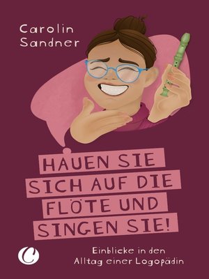 cover image of „Hauen Sie sich auf die Flöte und singen Sie!"